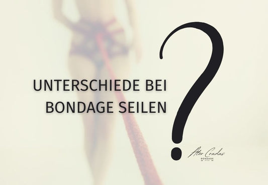 Bondage Seile - Seile zum Fesseln im Ăśberblick